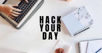 hack your day productivity tips